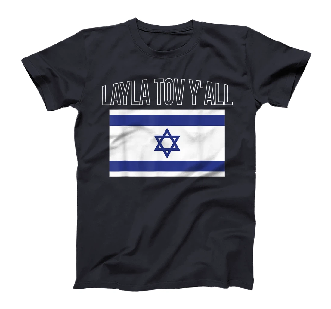 Layla Tov YAll Israel Flag Israeli T-Shirt