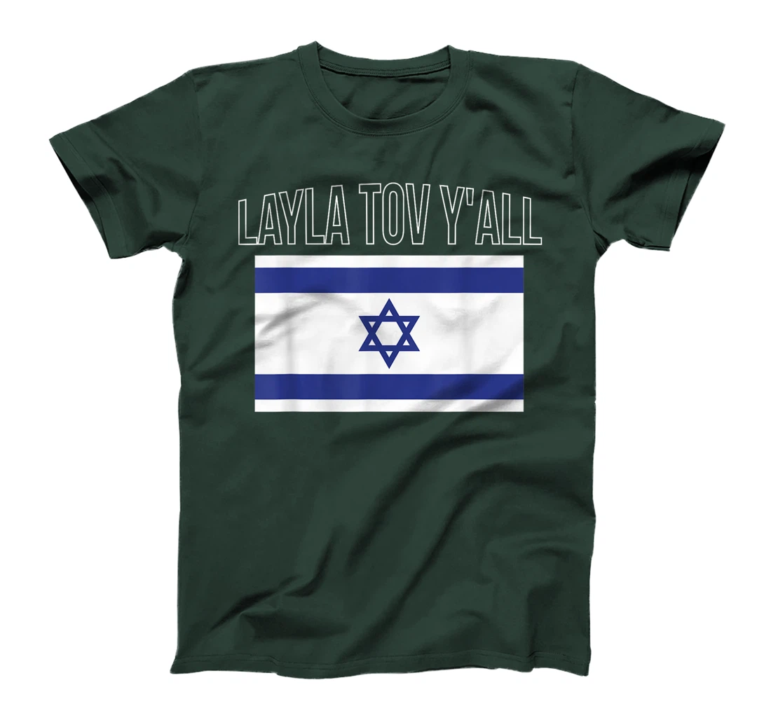 Layla Tov YAll Israel Flag Israeli T-Shirt