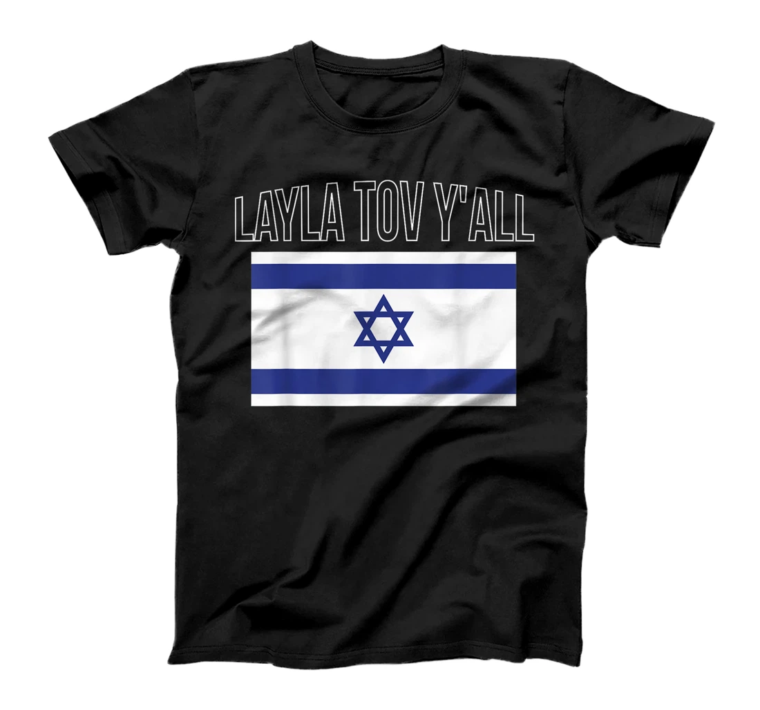 Layla Tov YAll Israel Flag Israeli T-Shirt