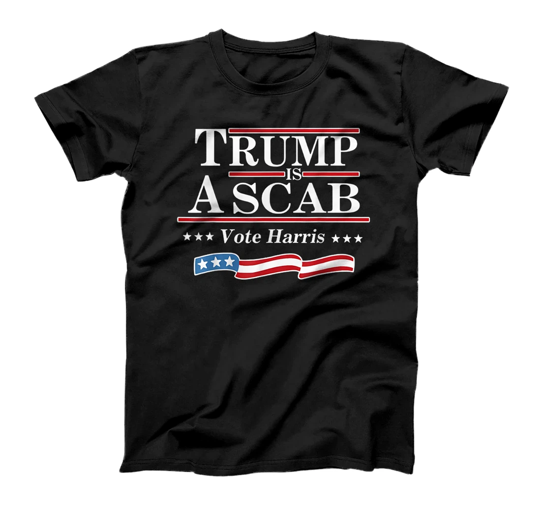 Retro Vote For Harris 2024 Trump Is A Scab Vote Harris T-Shirt