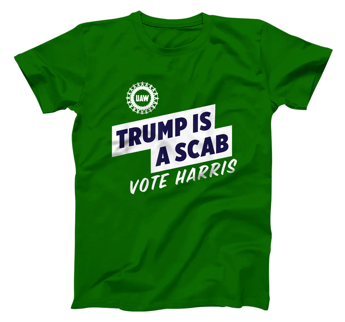 Trump Is A Scab Trump’s a scab T-Shirt