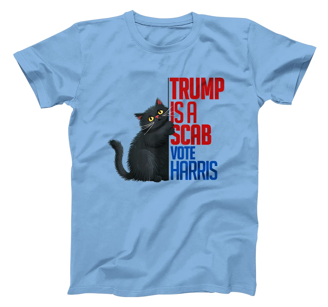 Trump is a Scab - Vote Harris 2024 Funny Cat T-Shirt