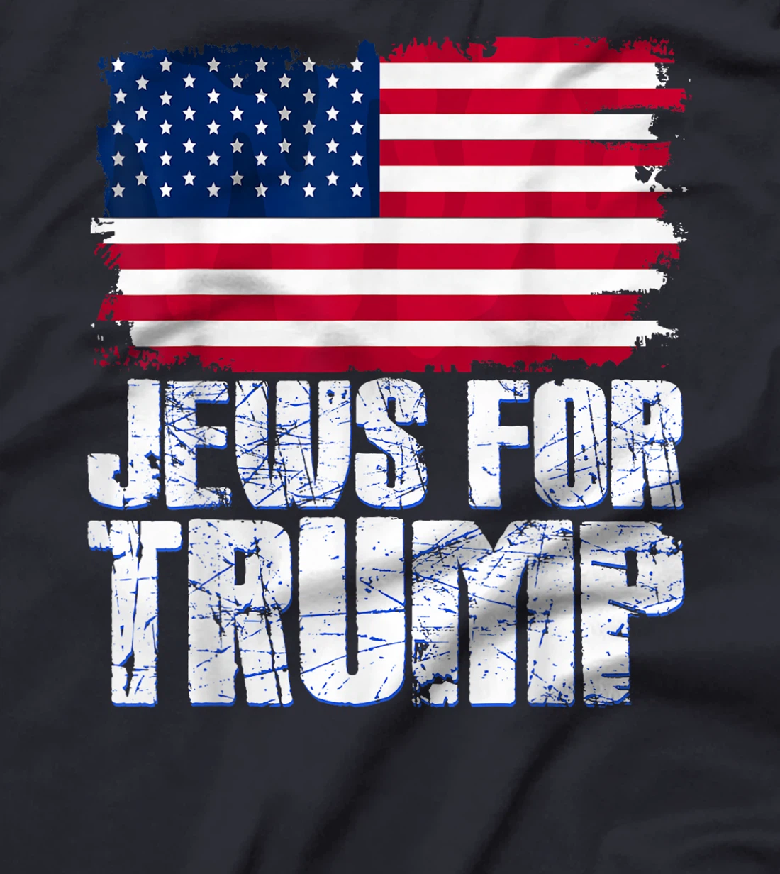 Jews For Trump Jewish American Flag Trump Voter T-Shirt
