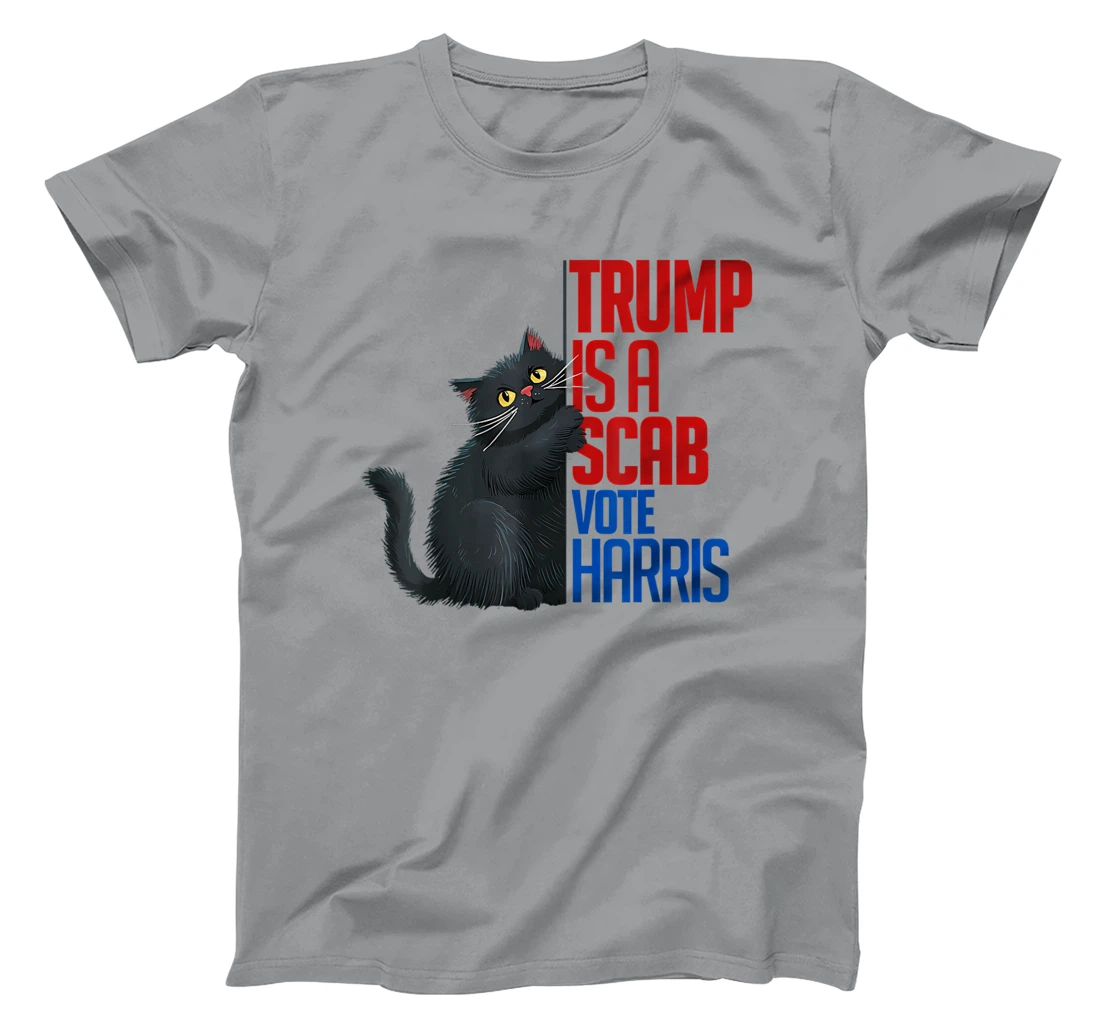 Trump is a Scab - Vote Harris 2024 Funny Cat T-Shirt