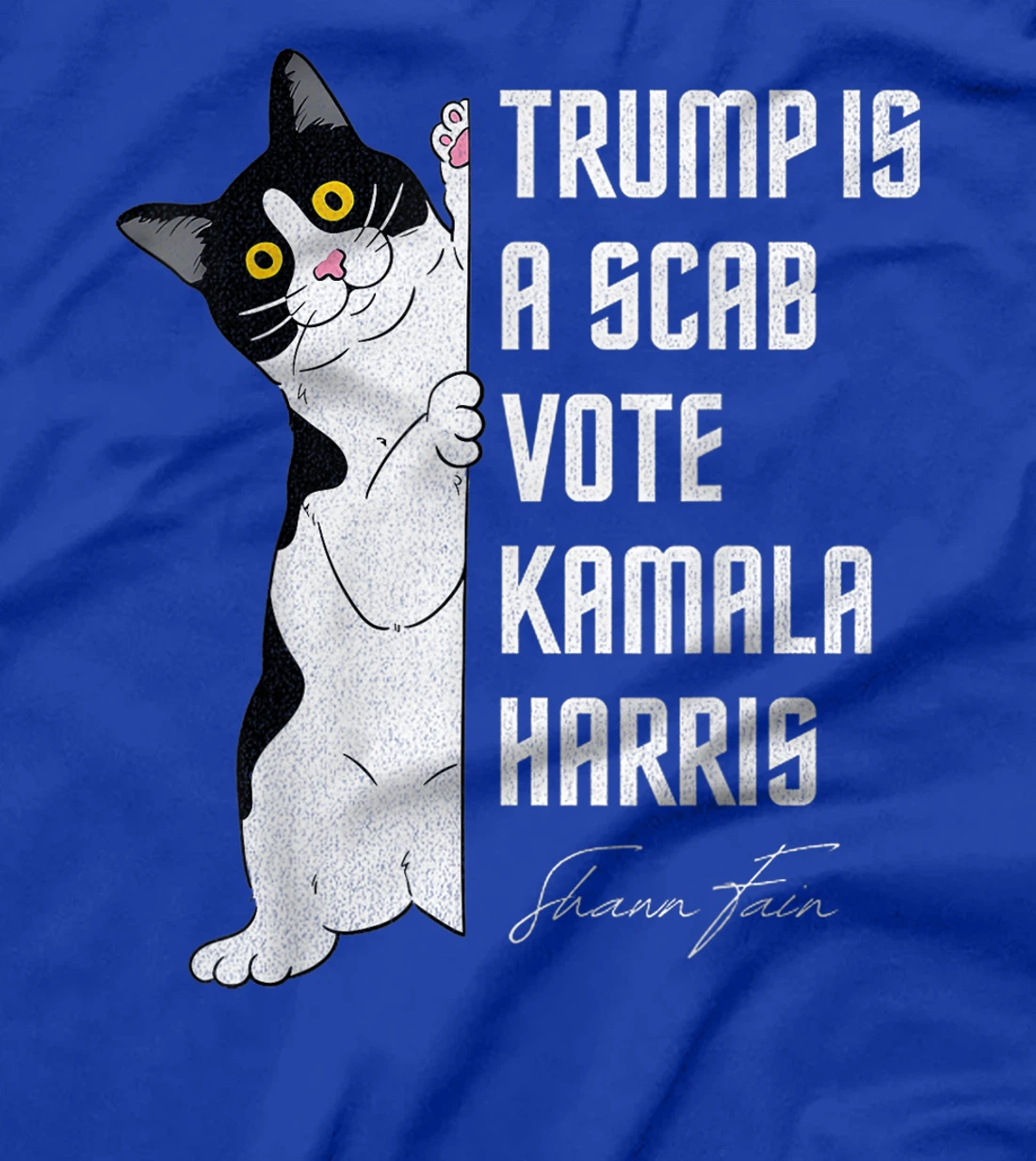 Trump is a Scab - Vote Harris 2024 Funny Cat T-Shirt