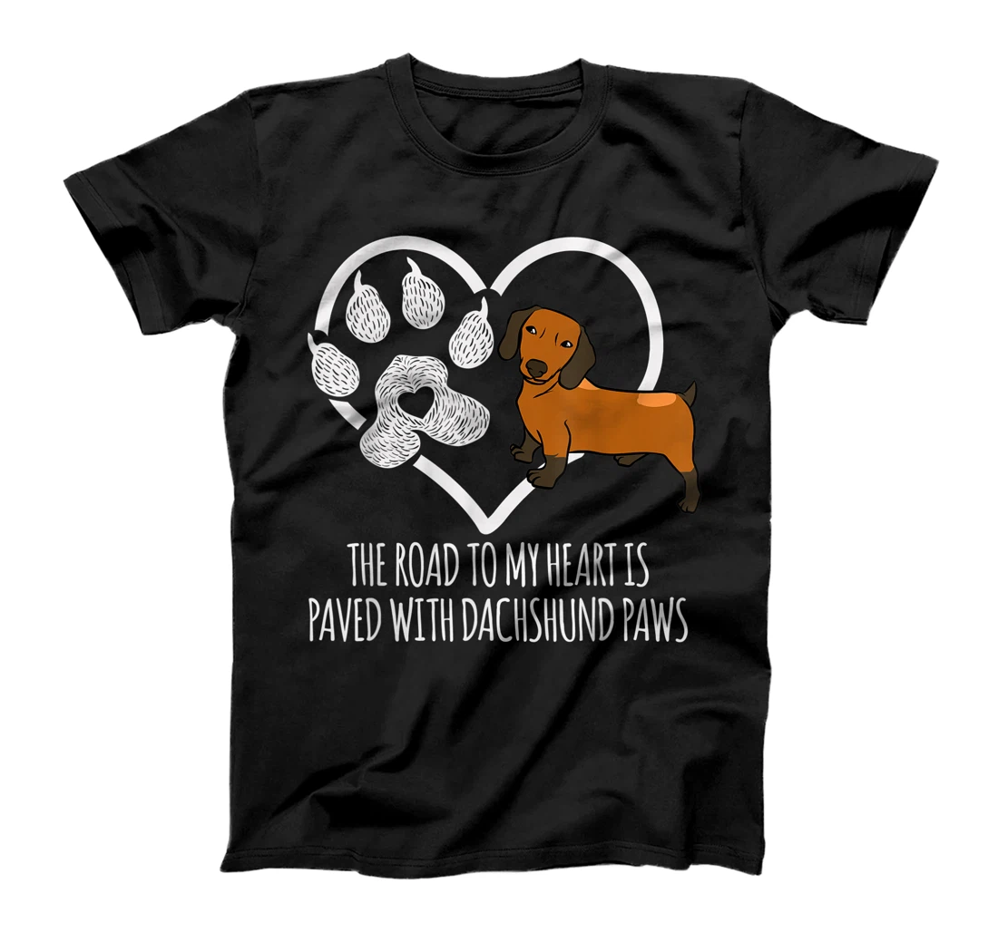 Dachshund Dog Lover Meme Saying - Cute Gifts Women & Girls T-Shirt