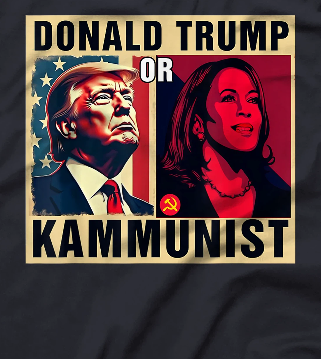 Donald Trump Or Kammunist 2024 President Election T-Shirt
