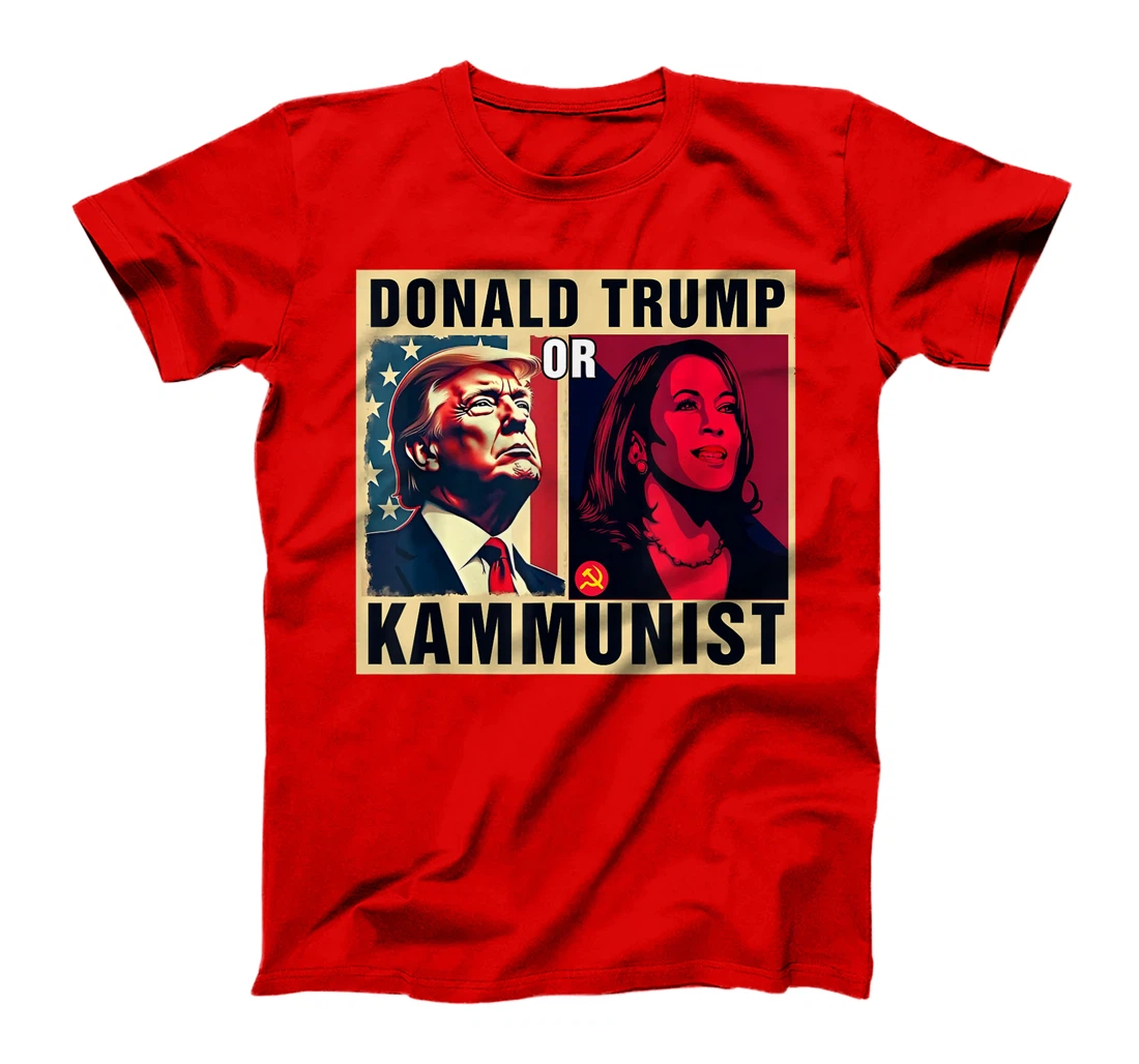 Donald Trump Or Kammunist 2024 President Election T-Shirt
