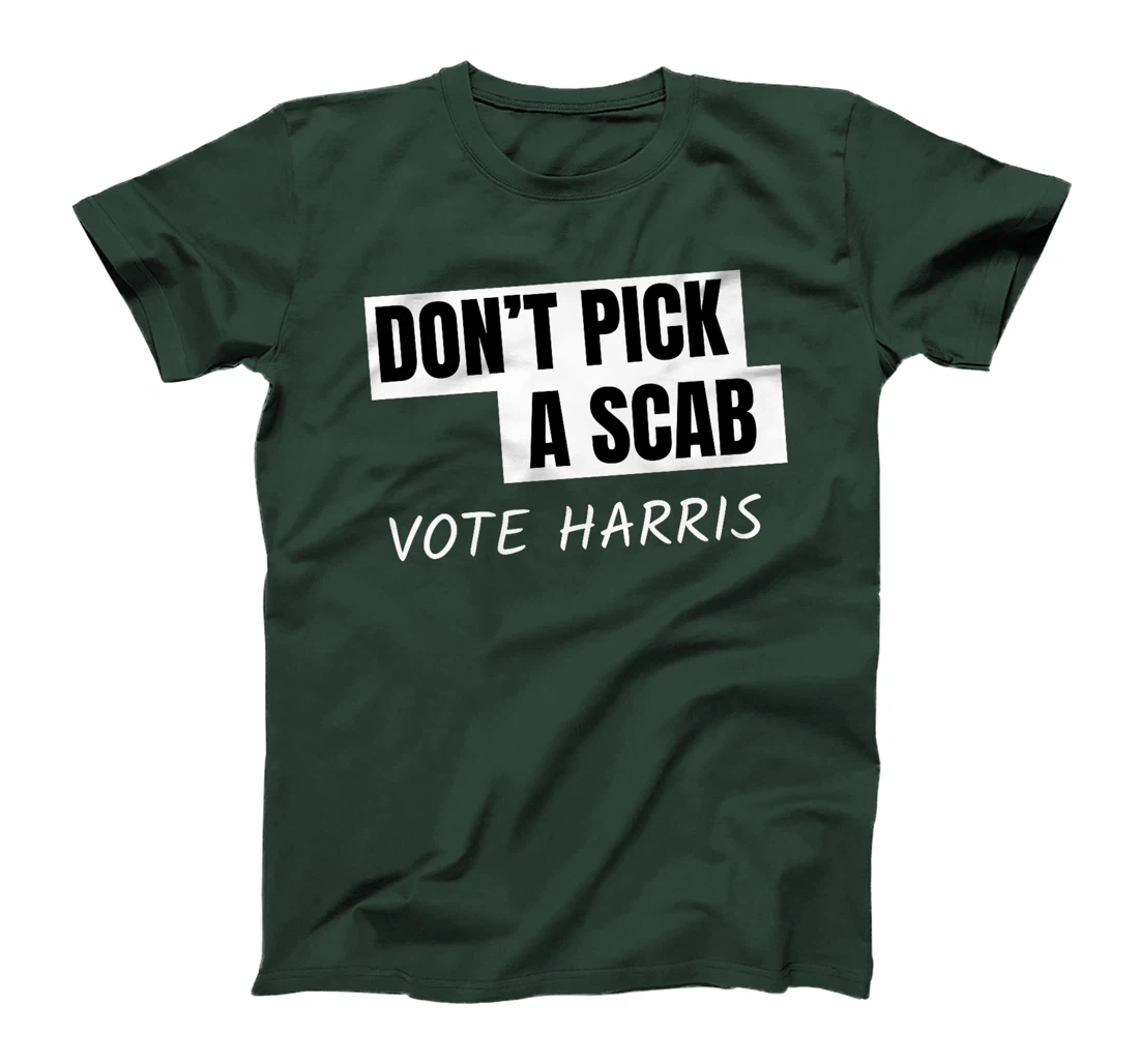 Don't Pick A SCAB Trump is a Scab Vote Harris Premium T-Shirt