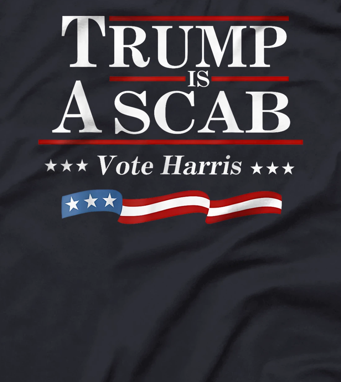 UAW Trump is a scab Vote Harris Grunge Retro Vintage T-Shirt