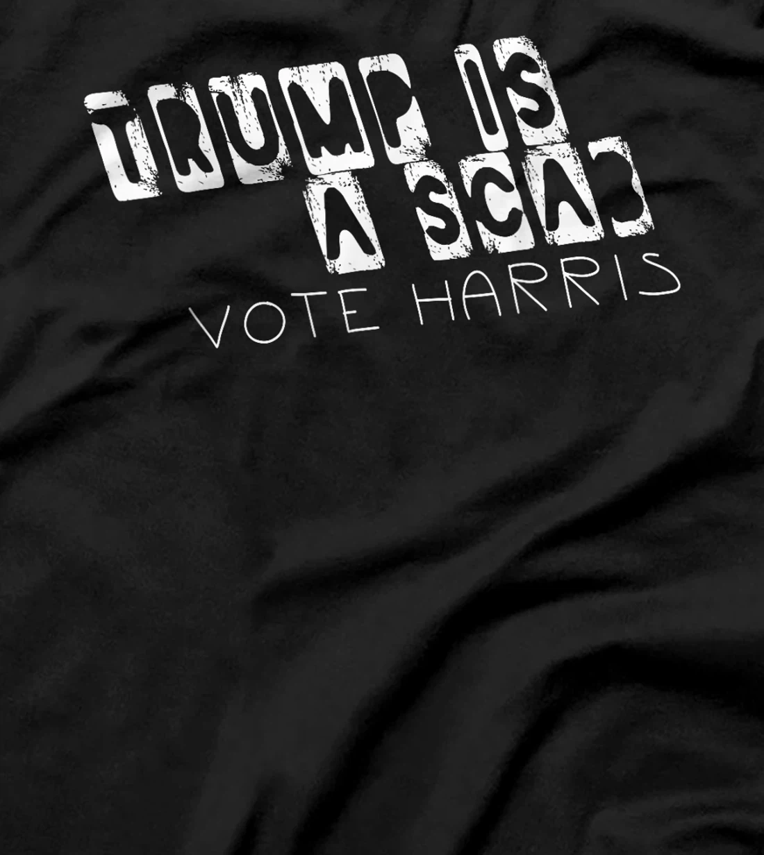 UAW Vote Harris Stand Up Speak Up Show Up Trump Is A Scab T-Shirt