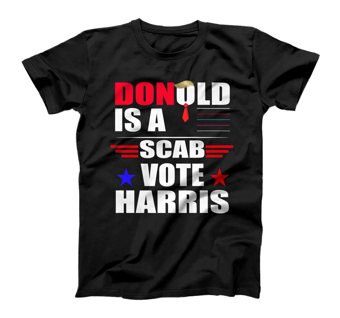 Donald Trump is a SCAB Vote Harris Premium T-Shirt