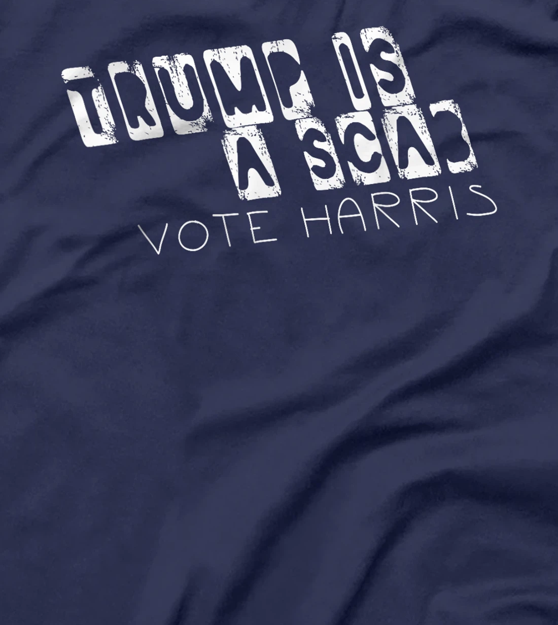 UAW Vote Harris Stand Up Speak Up Show Up Trump Is A Scab T-Shirt