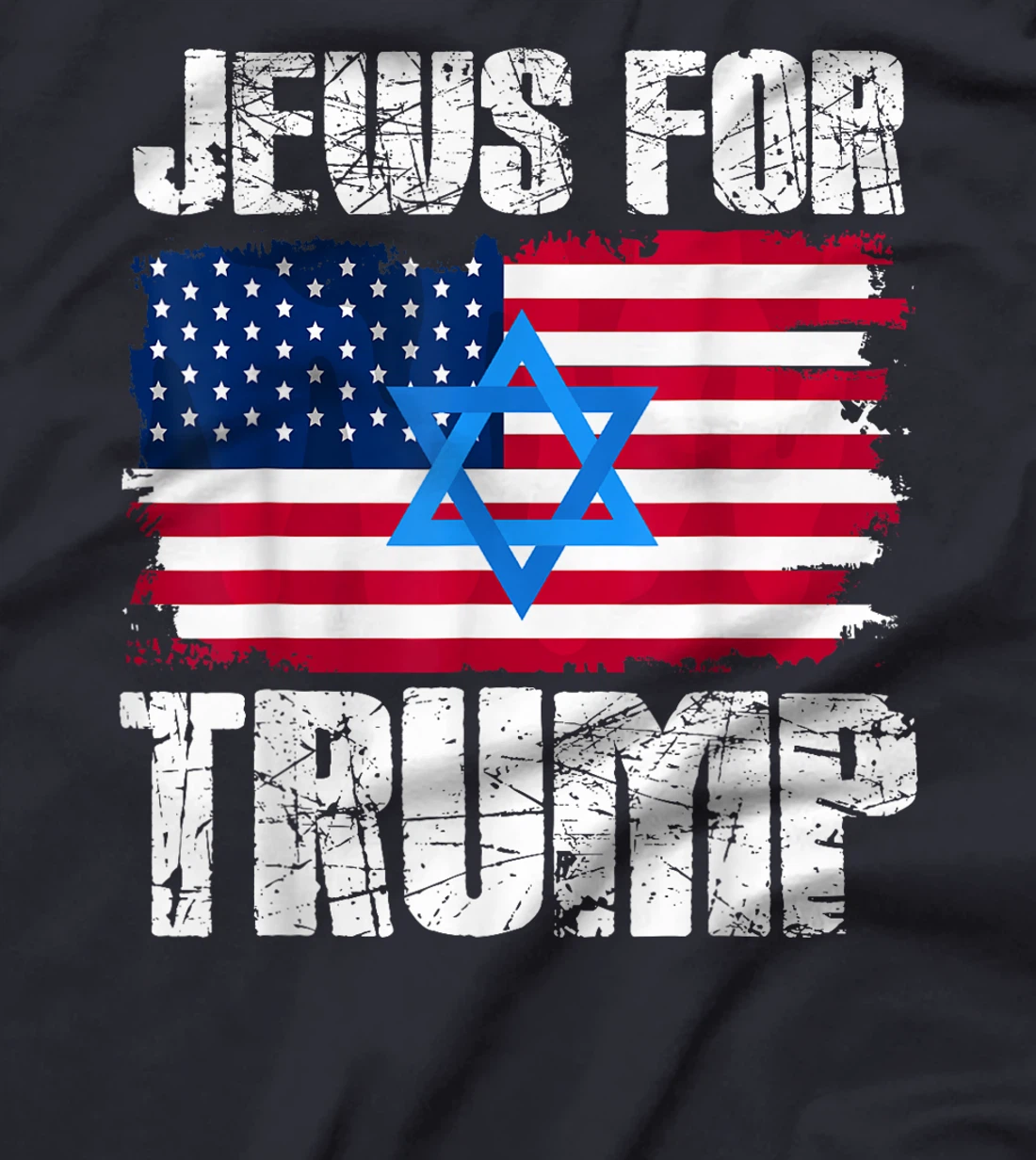 Jews For Trump Jewish American Flag Republican T-Shirt