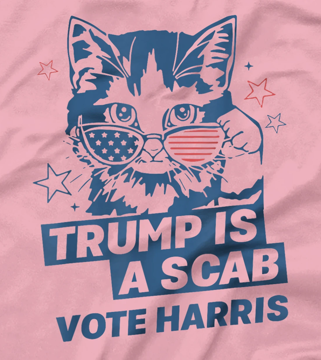 Cat Ladies Trump Is A Scab Vote Harris T-Shirt