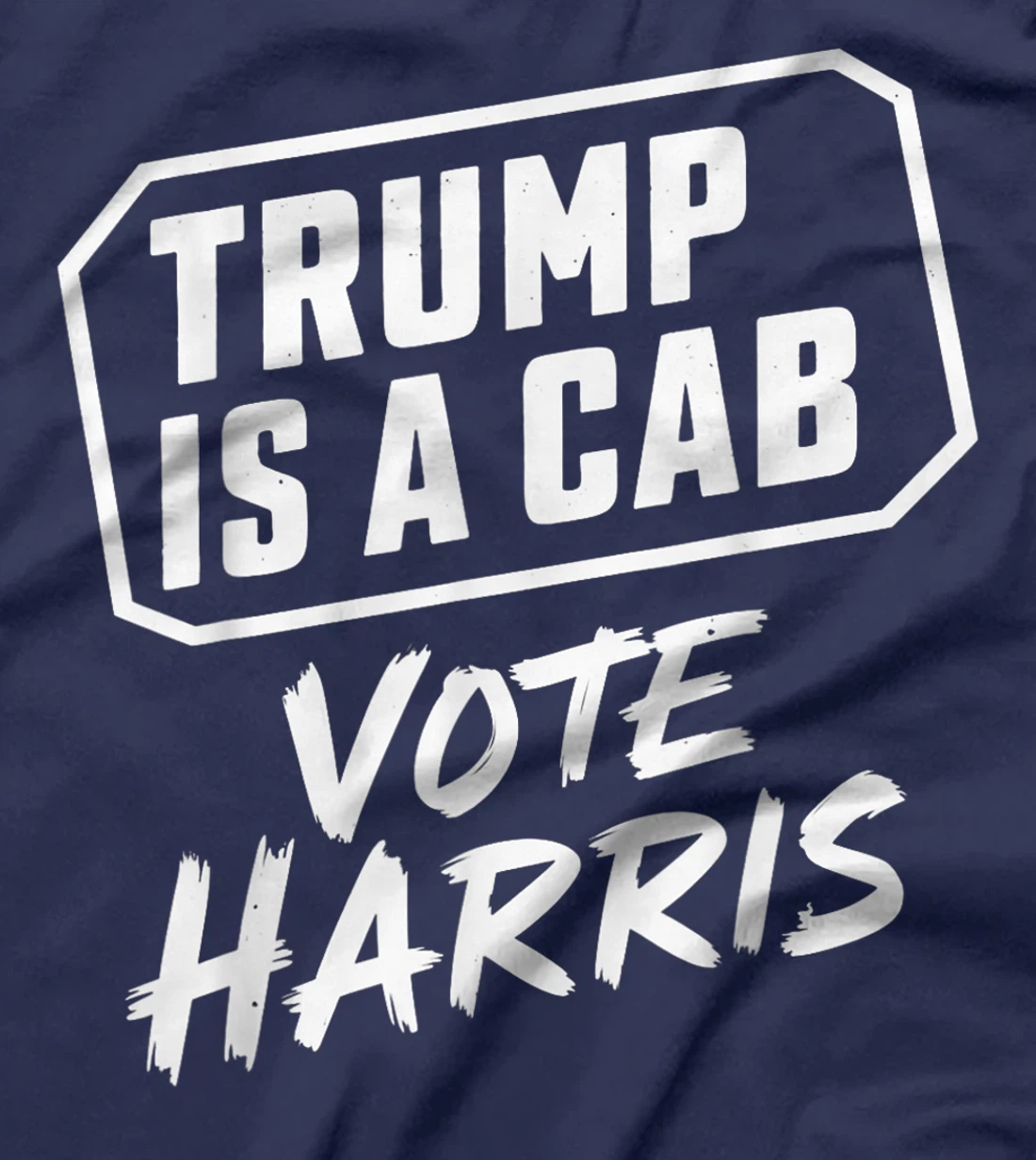 Trump Is A Scab Vote Harris T-Shirt