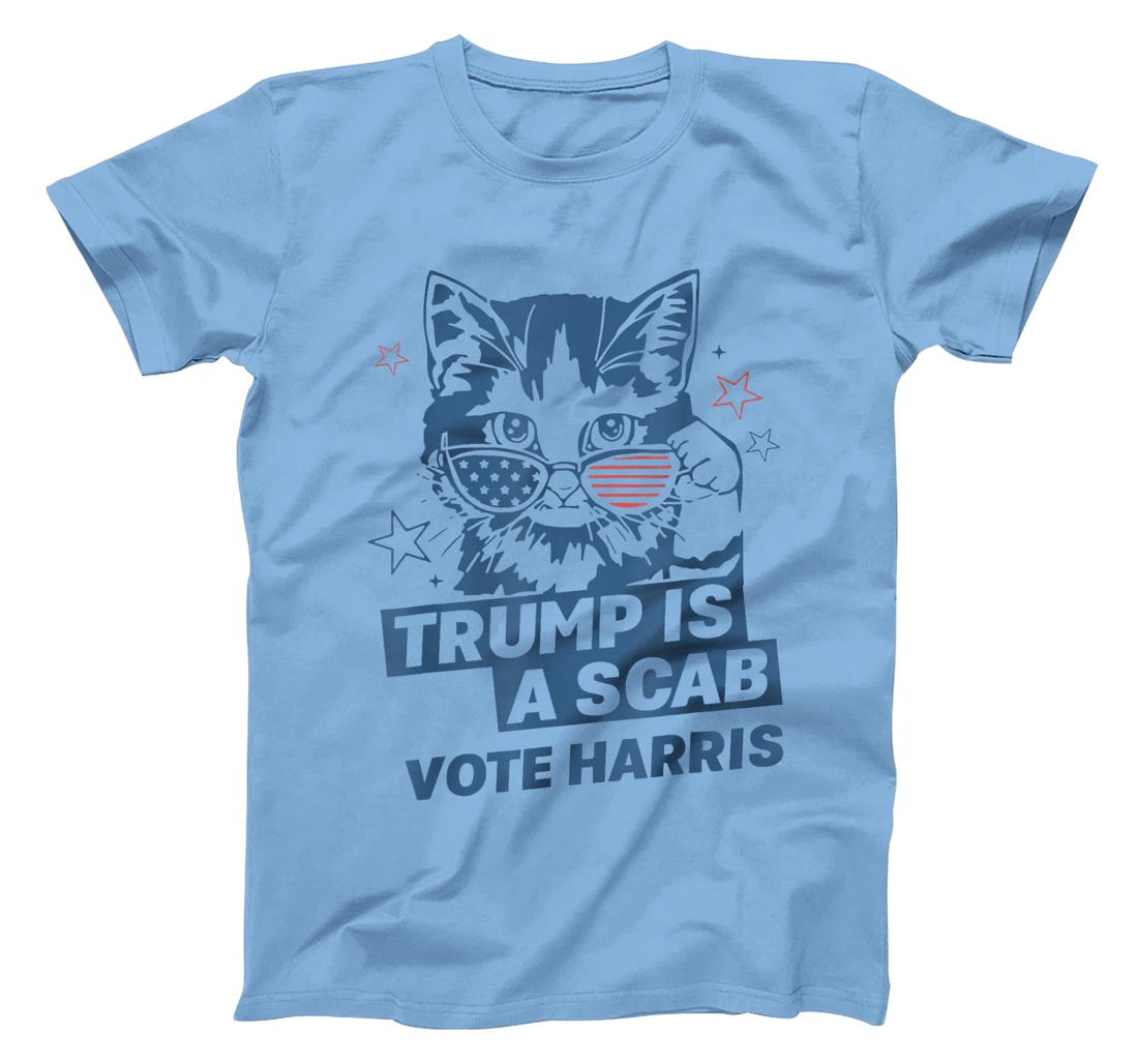 Cat Ladies Trump Is A Scab Vote Harris T-Shirt
