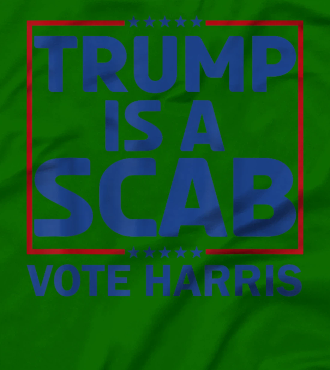 Cat Ladies Funny Trump Is A Scab Vote Harris T-Shirt