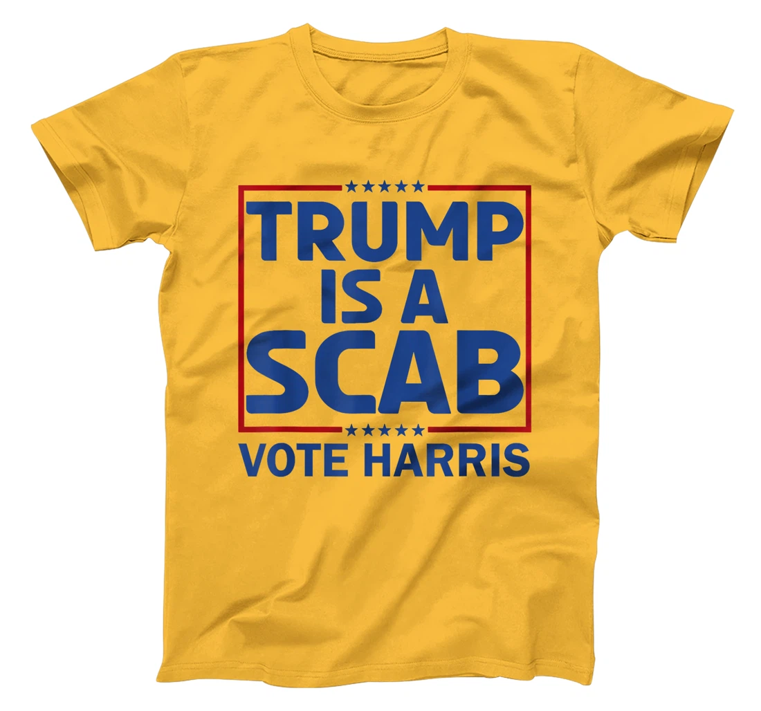 Cat Ladies Funny Trump Is A Scab Vote Harris T-Shirt