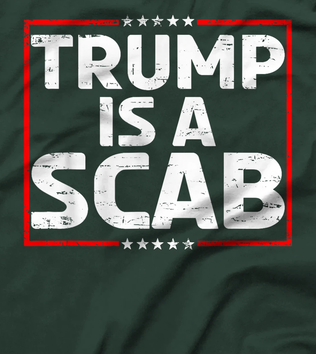 Trump Is A Scab Vote Harris T-Shirt