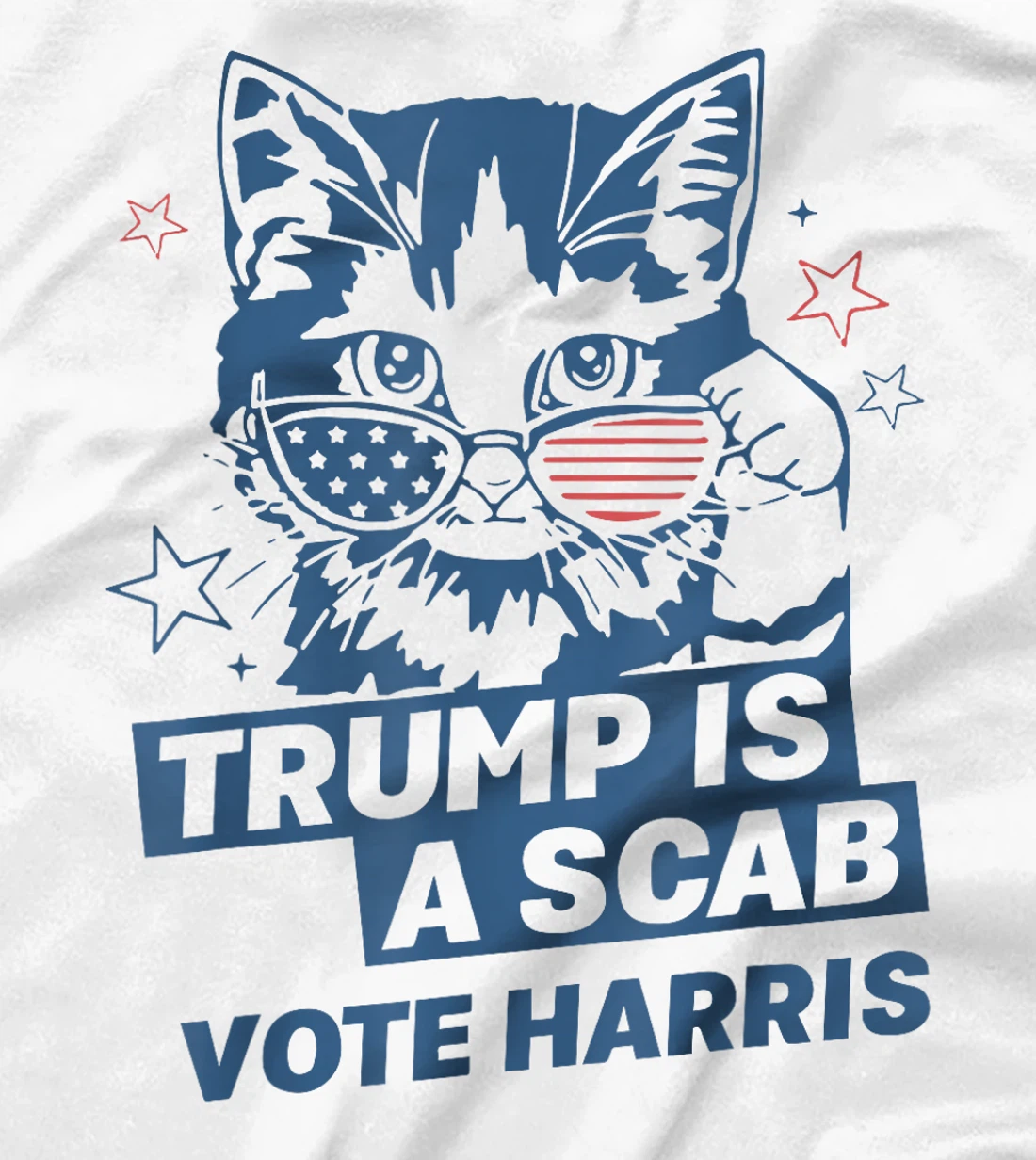 Cat Ladies Trump Is A Scab Vote Harris T-Shirt