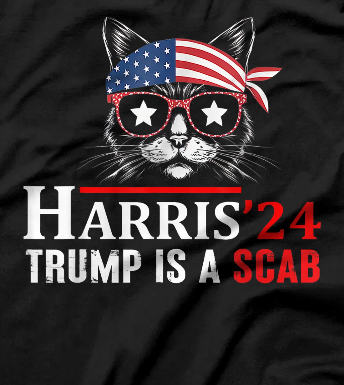 Donald Trump Is A Scab Vote Harris Valz Cat Lady T-Shirt