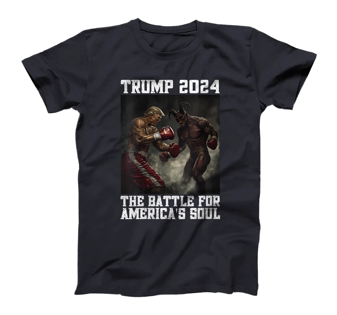 Womens Trump 2024 Battle For America's Soul Trump Fighting Satan T-Shirt