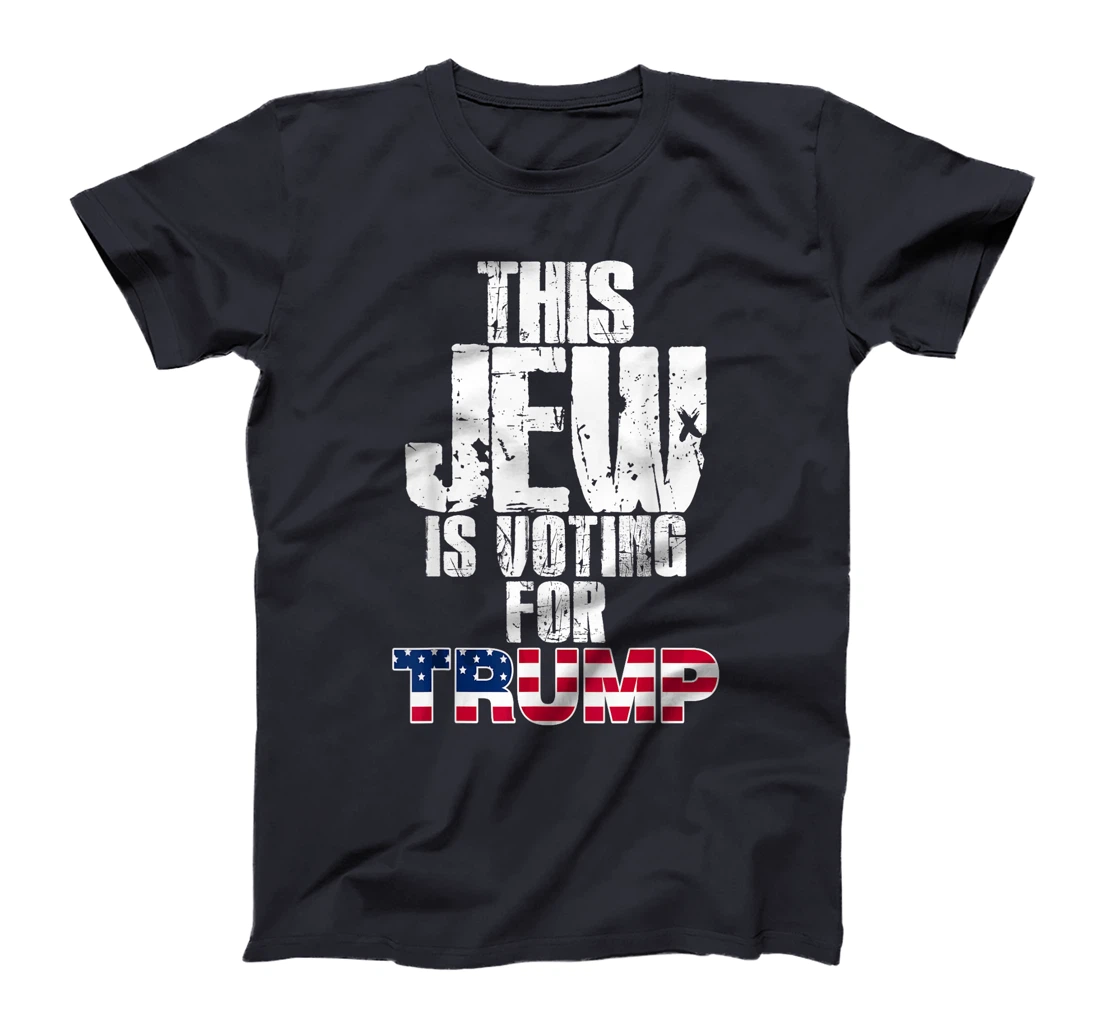 This Jew Is Voting For Trump Jewish Republican Voter T-Shirt