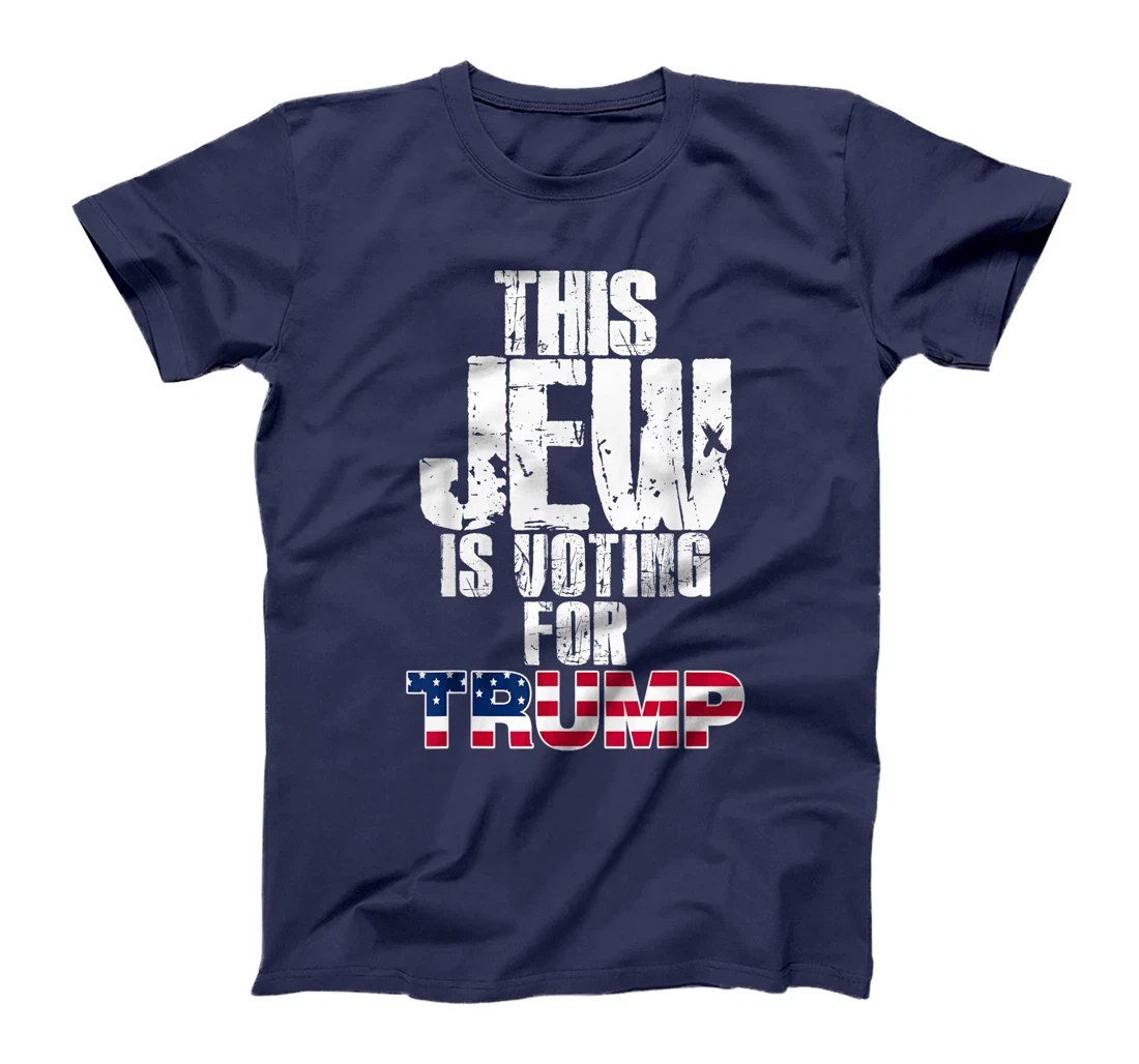 This Jew Is Voting For Trump Jewish Republican Voter T-Shirt