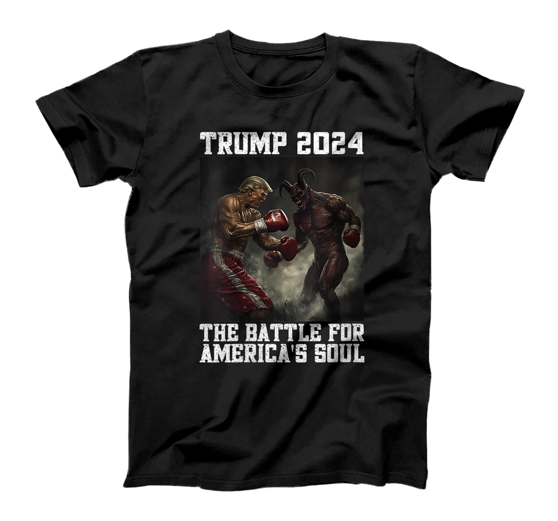 Womens Trump 2024 Battle For America's Soul Trump Fighting Satan T-Shirt