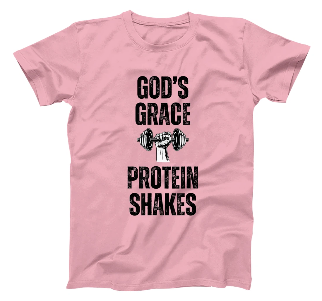 God's Grace Protein Shakes dumbbell Christian Weight Lifter T-Shirt