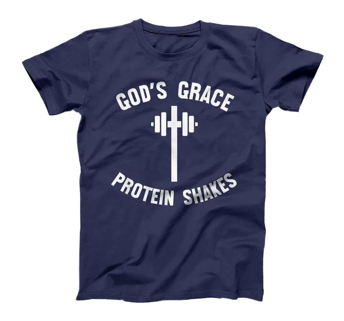 God's Grace Protein Shakes barbell Christian Workout cross T-Shirt