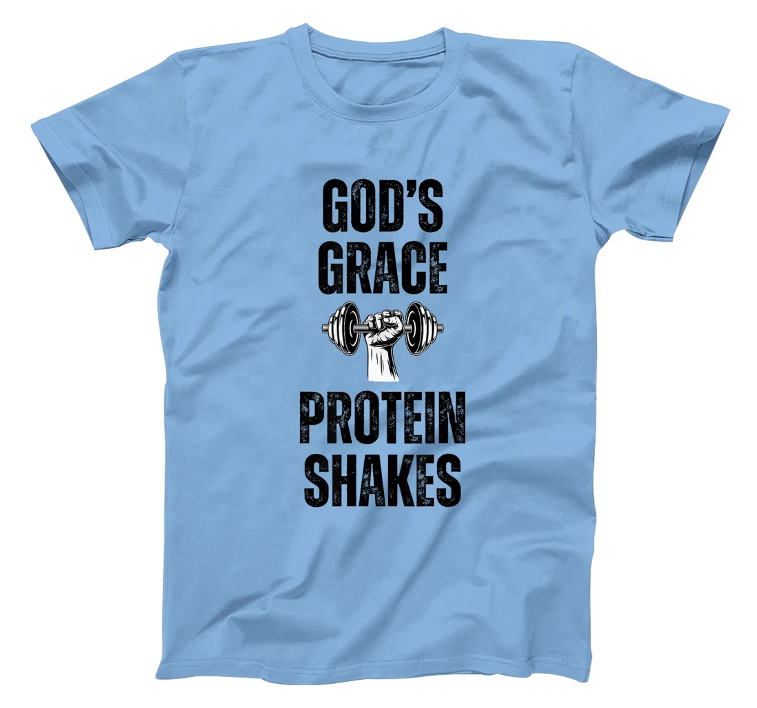 God's Grace Protein Shakes dumbbell Christian Weight Lifter T-Shirt