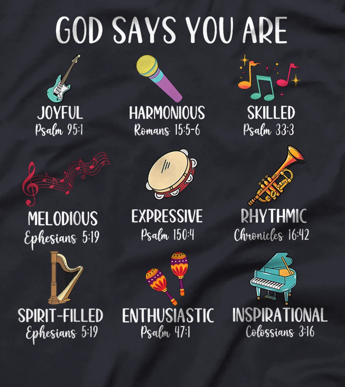 God Says I Am Christian Music Teacher Types Identification T-Shirt