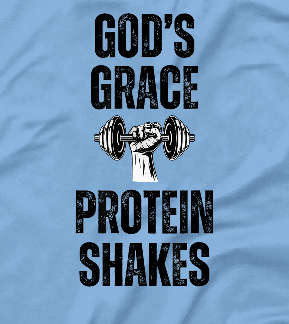 God's Grace Protein Shakes dumbbell Christian Weight Lifter T-Shirt