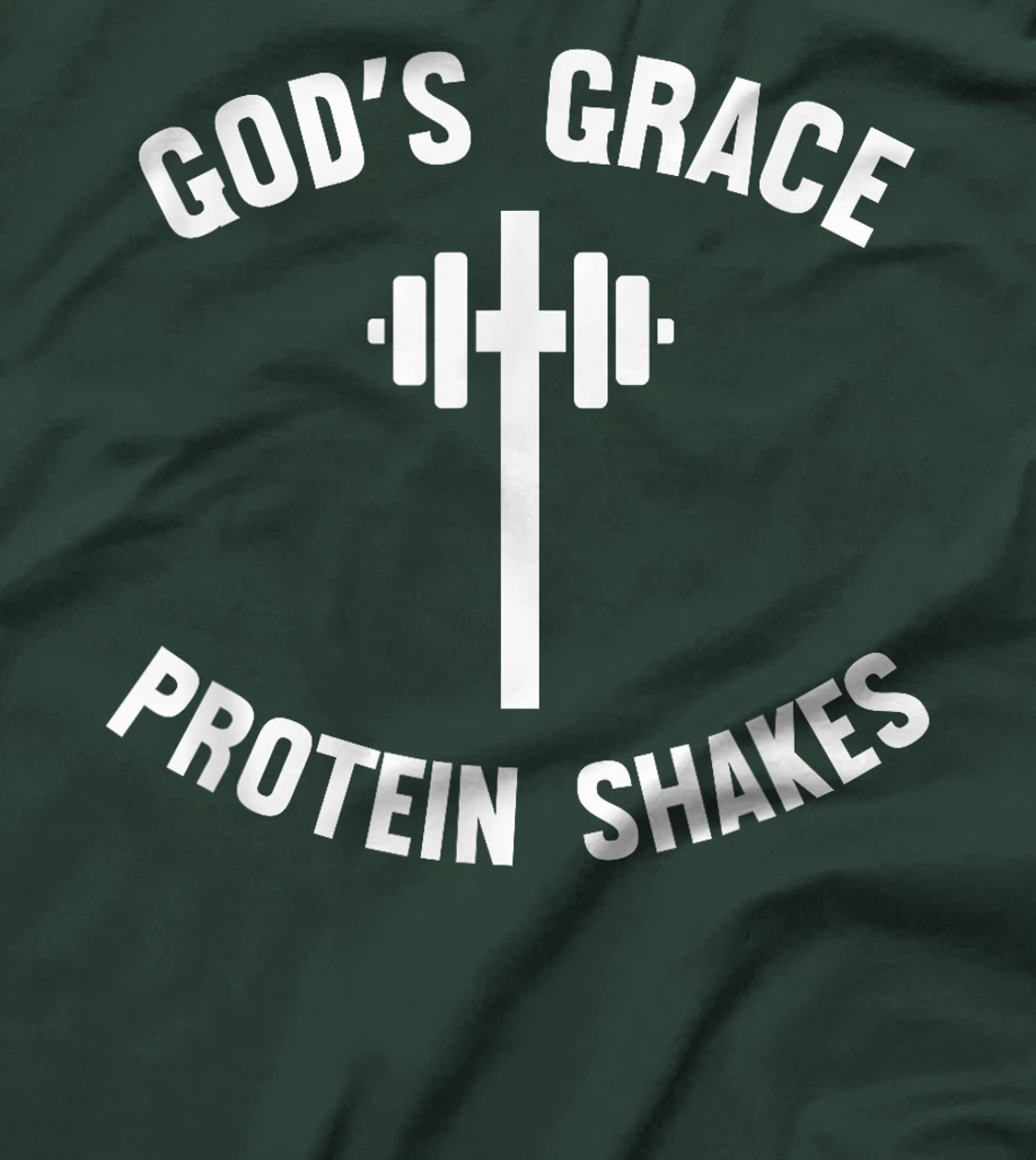 God's Grace Protein Shakes barbell Christian Workout cross T-Shirt