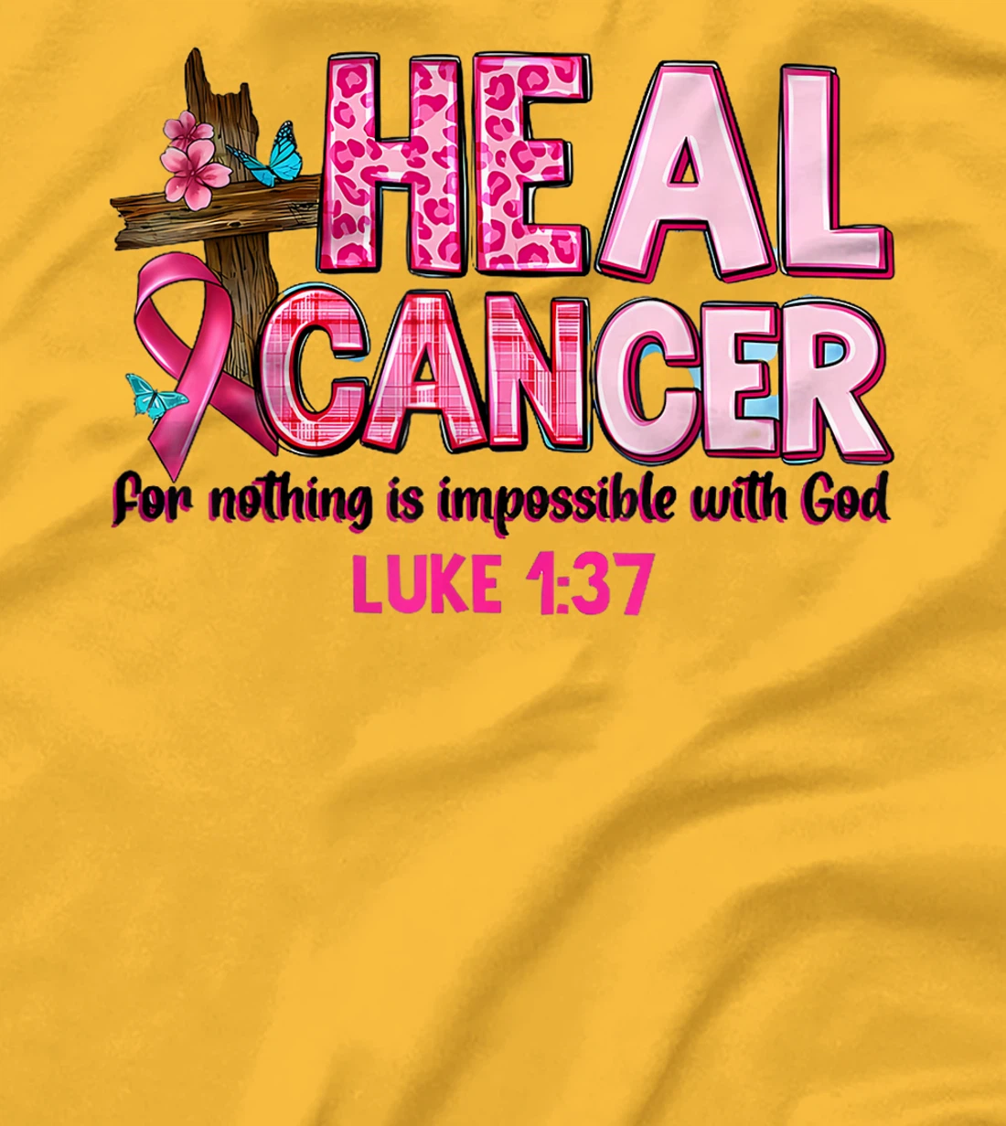 Womens Heal Cancer For Nothing Is Impossible With God Warrior Month T-Shirt