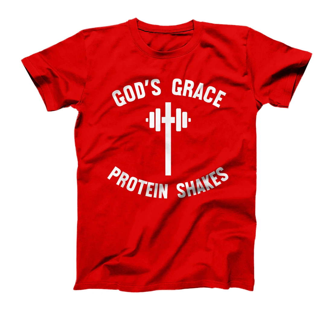 God's Grace Protein Shakes barbell Christian Workout cross T-Shirt