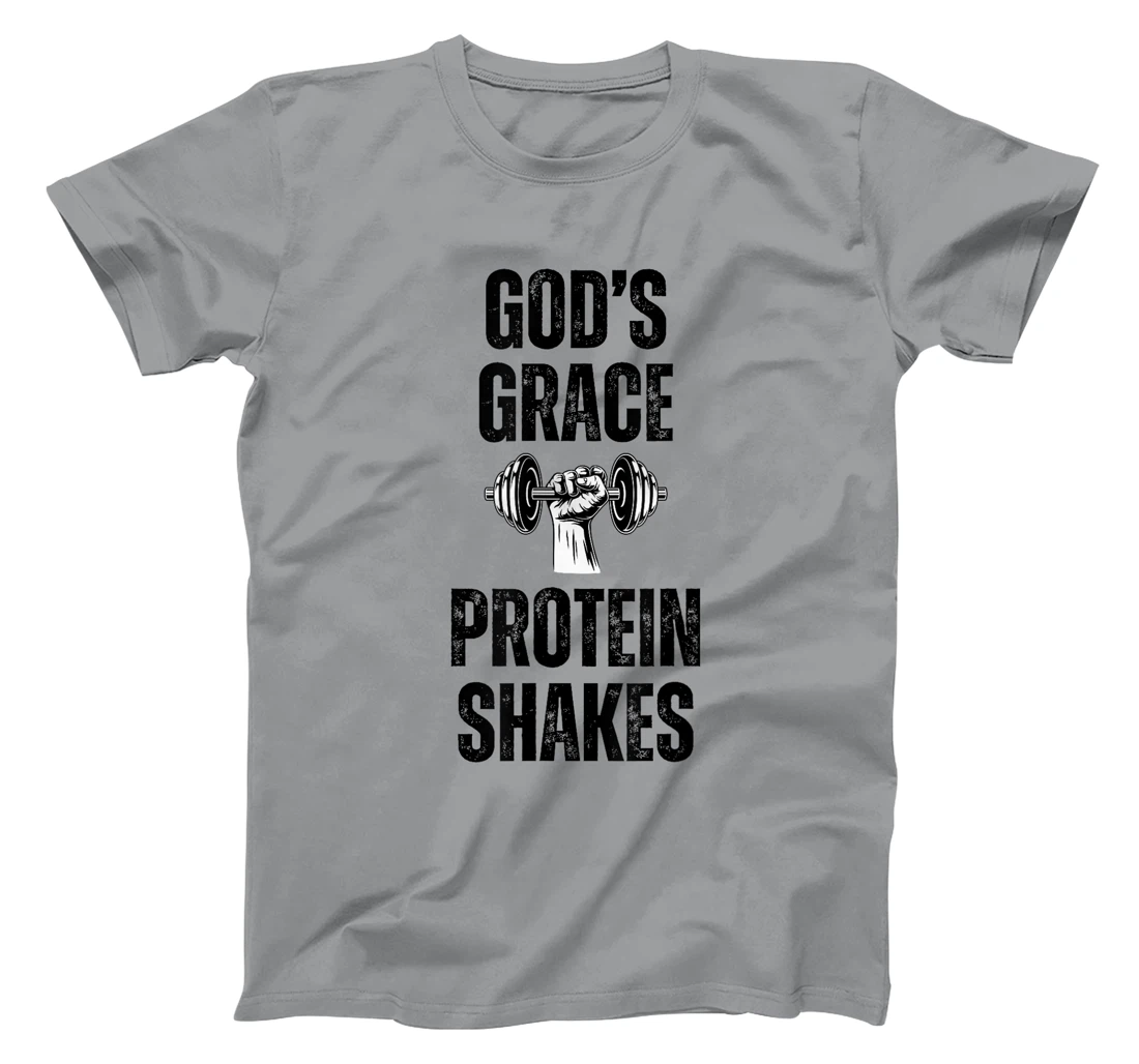 God's Grace Protein Shakes dumbbell Christian Weight Lifter T-Shirt