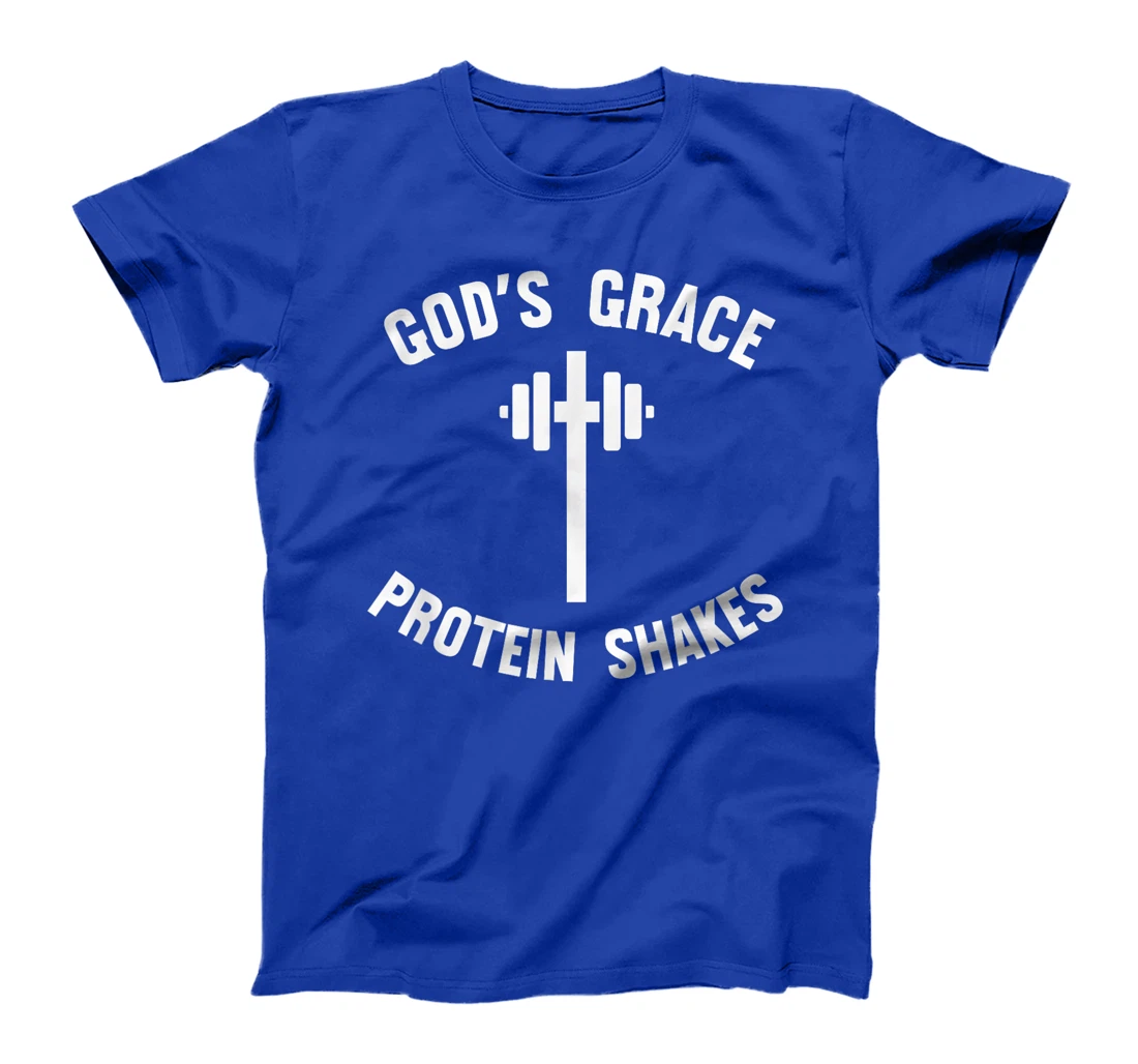 God's Grace Protein Shakes barbell Christian Workout cross T-Shirt