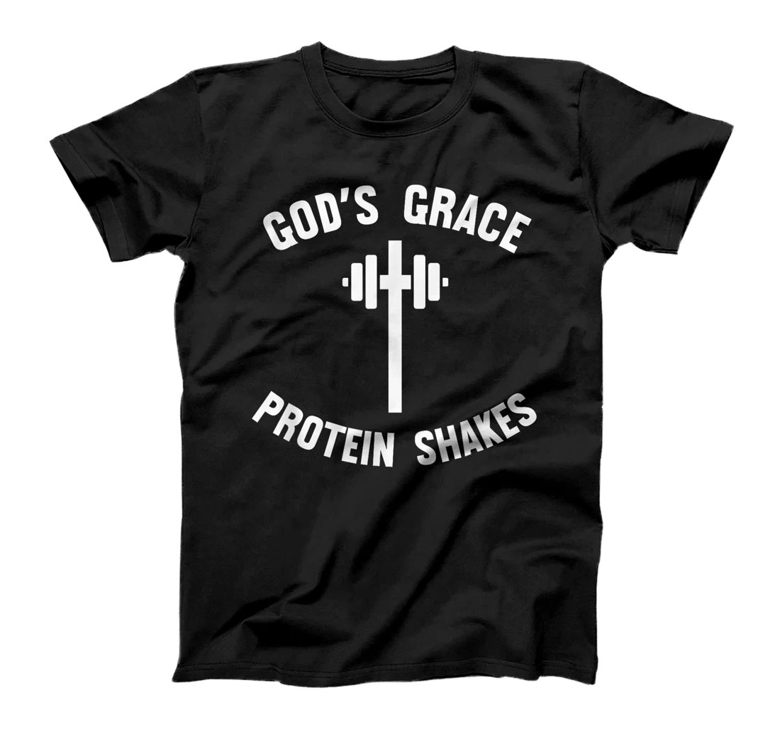 God's Grace Protein Shakes barbell Christian Workout cross T-Shirt
