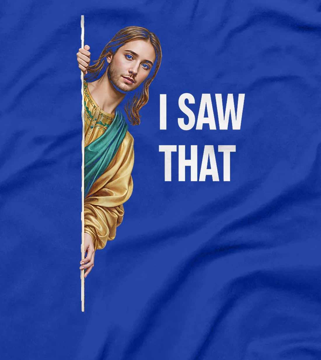 I Saw That Jesus Meme Christian Church Faith God Premium T-Shirt