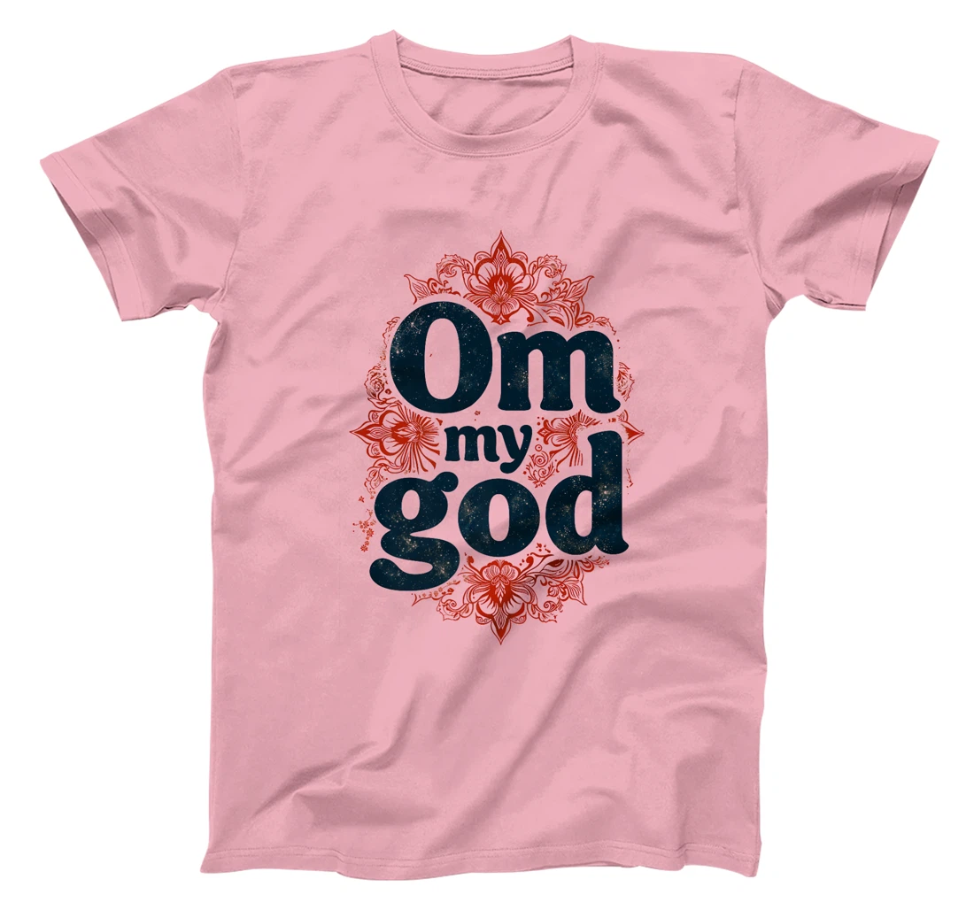Om My God Yoga Meditation Spiritual Zen Yogi Namaste Design Premium T-Shirt