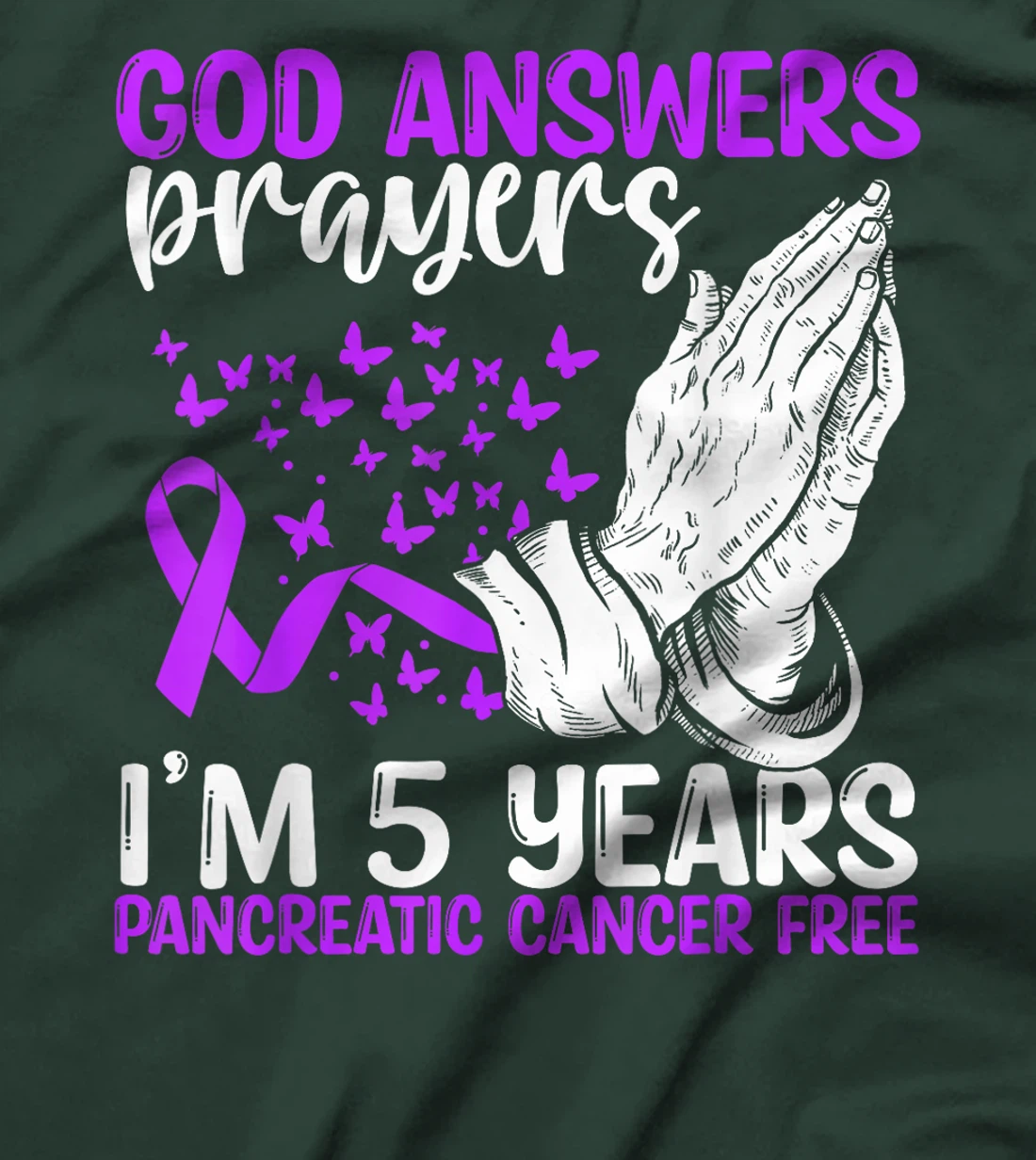 5 Years Pancreatic Cancer Free God Prayer Cancer Awareness T-Shirt