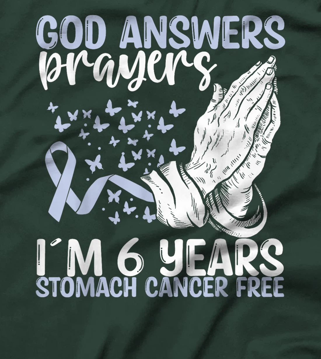 6 Years Stomach Cancer Free God Prayer Cancer Awareness T-Shirt