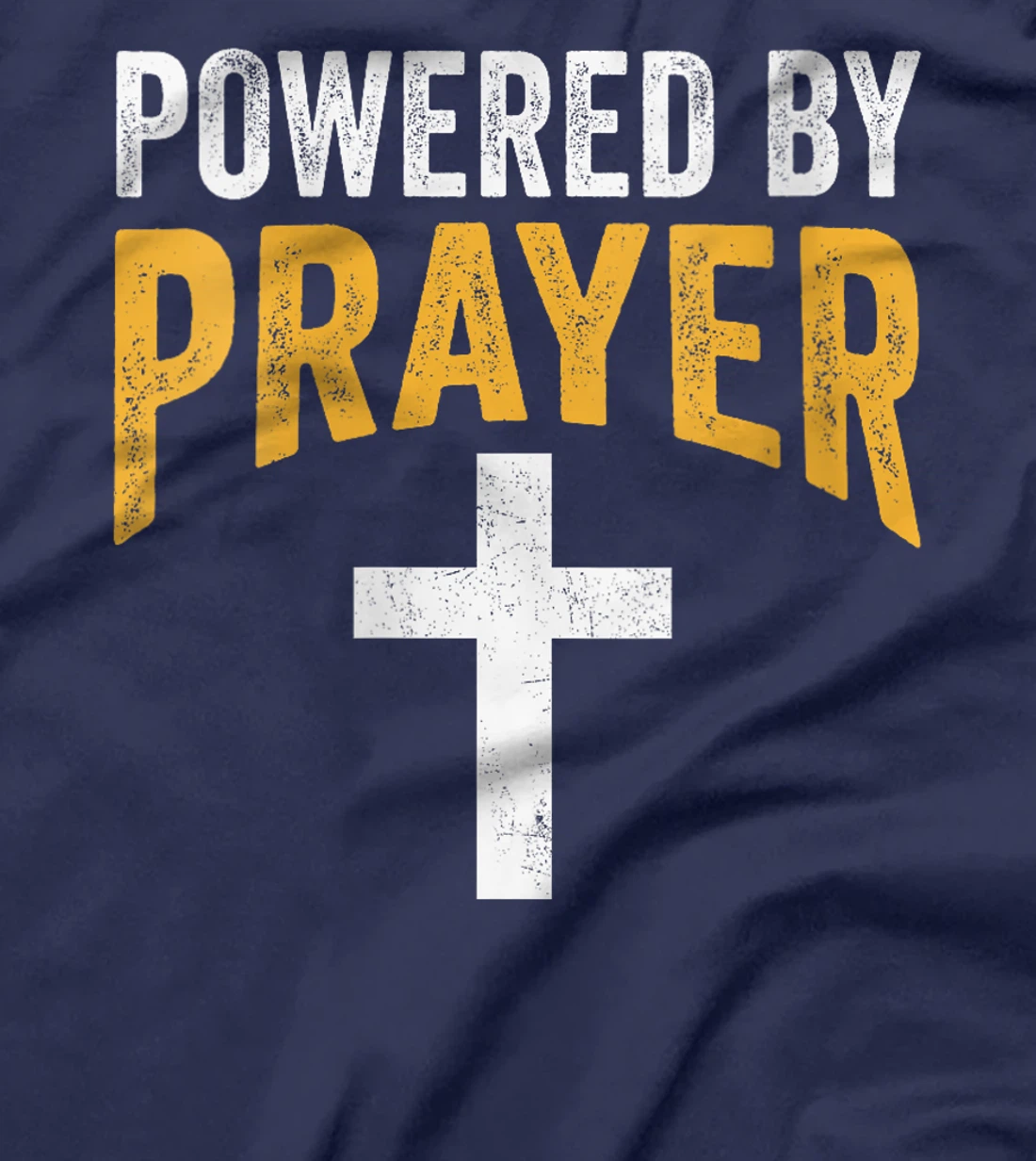 Womens Powered By Prayer Cross God Jesus Christian Faith In Christ T-Shirt