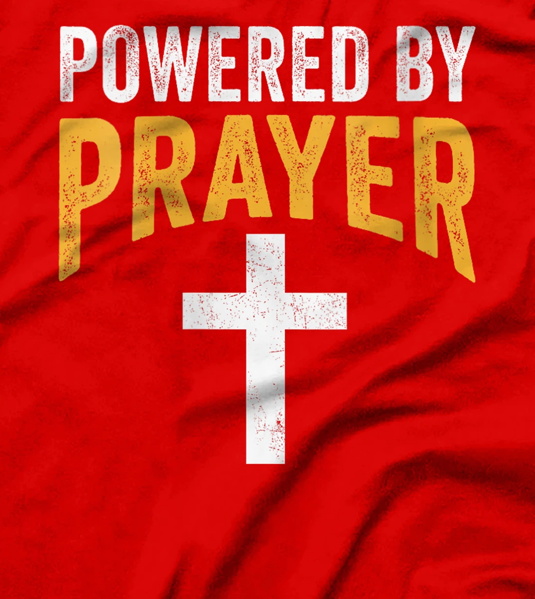 Womens Powered By Prayer Cross God Jesus Christian Faith In Christ T-Shirt