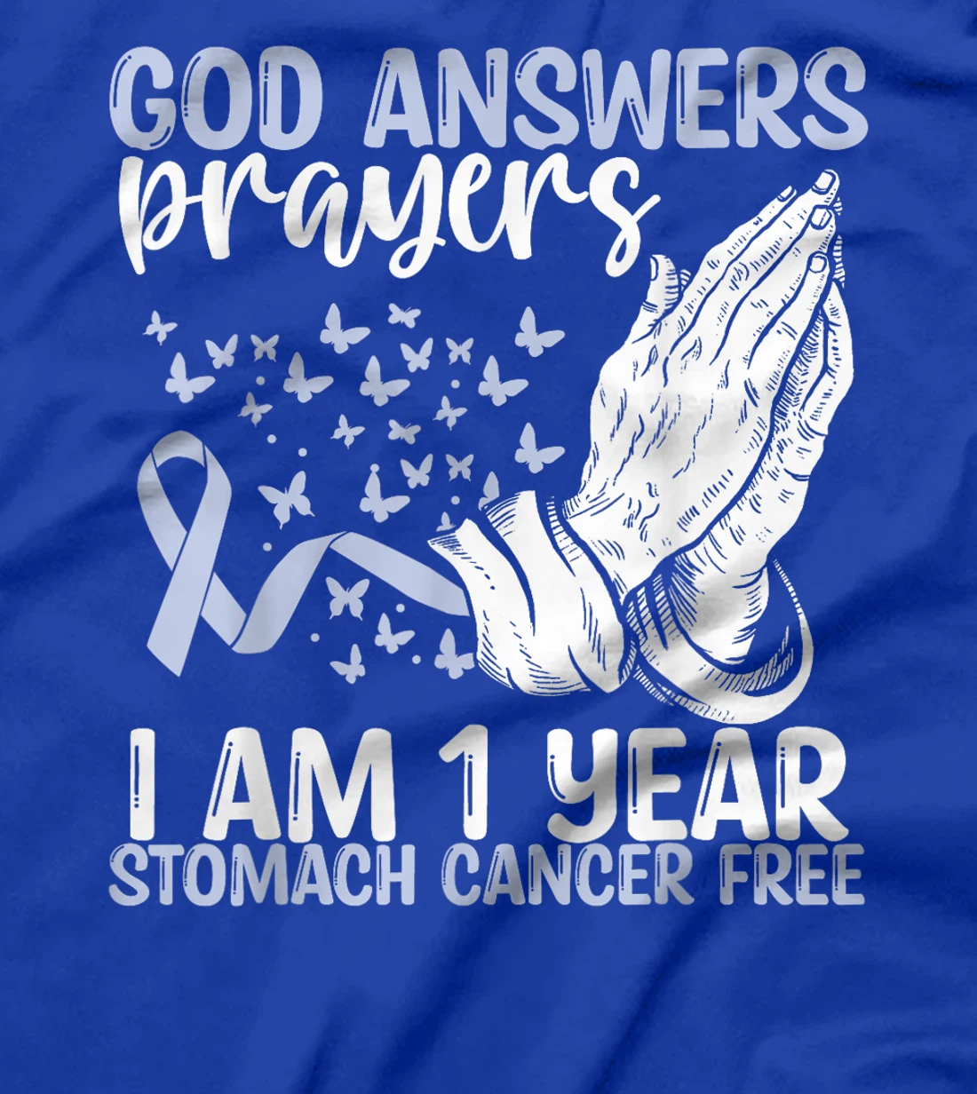 1 Year Stomach Cancer Free God Prayer Cancer Awareness T-Shirt