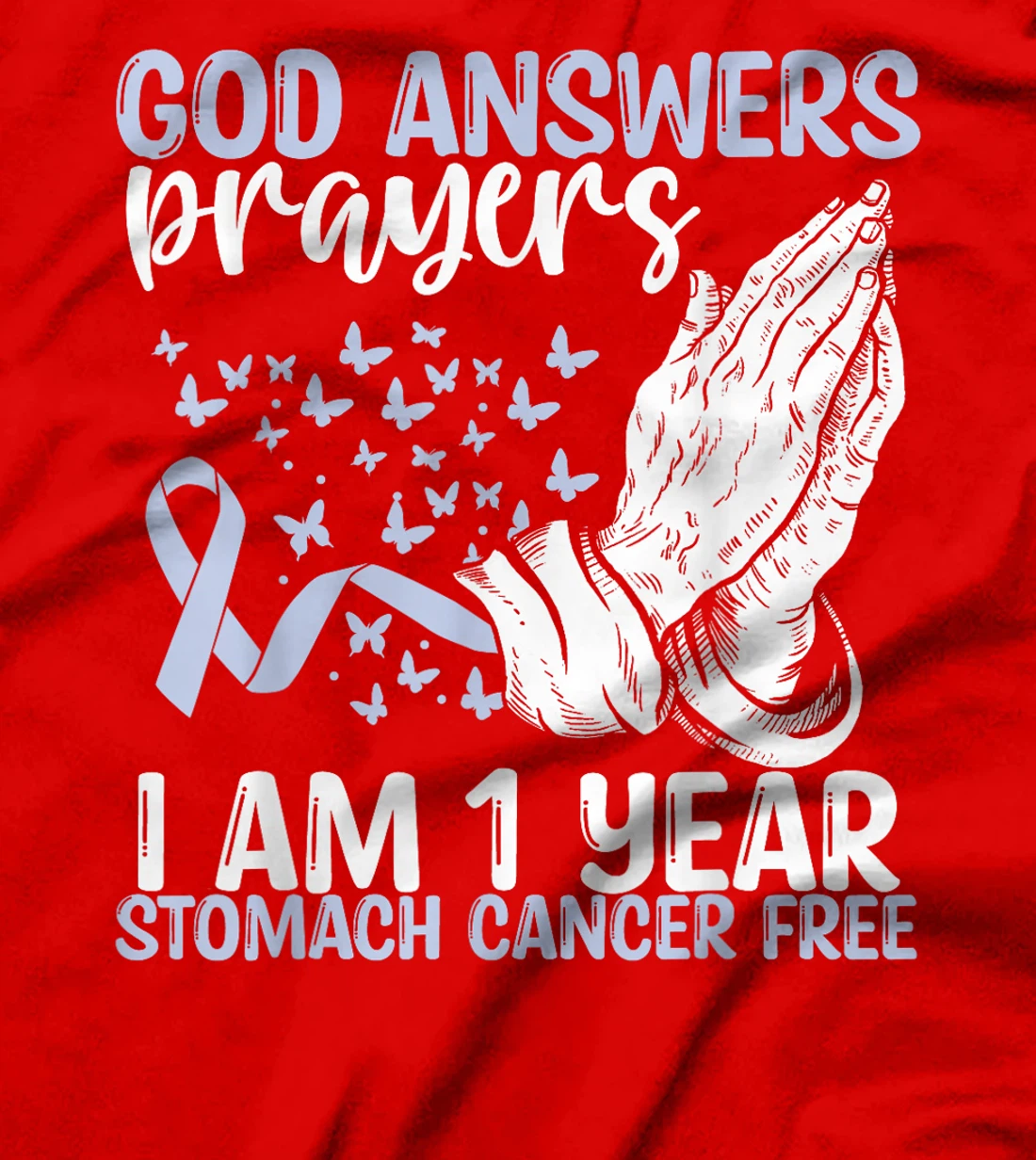 1 Year Stomach Cancer Free God Prayer Cancer Awareness T-Shirt