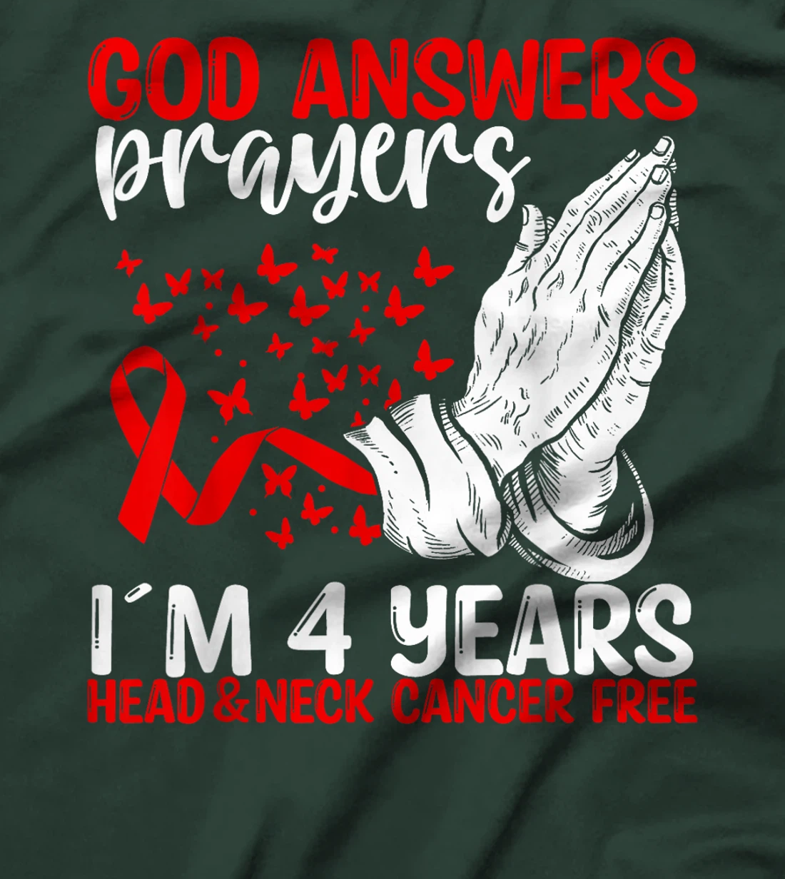4 Years Head&Neck Cancer Free God Prayer Cancer Awareness T-Shirt